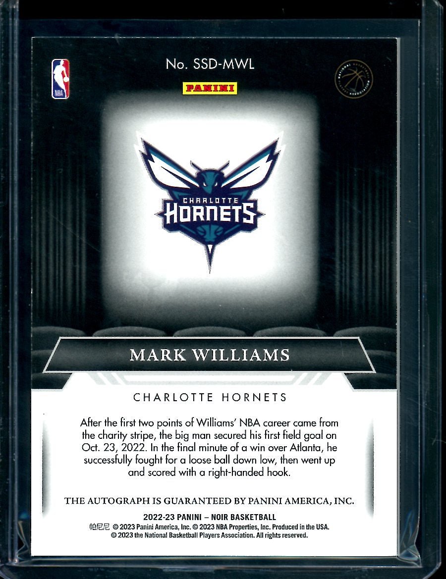 2022-23 Panini Noir Mark Williams Rookie Silver Screen Debuts Auto /25 Hornets
