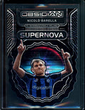 2022/23 Panini Obsidian Nicolo Barella Supernova Die-Cut /11 FC Internazionale Milano