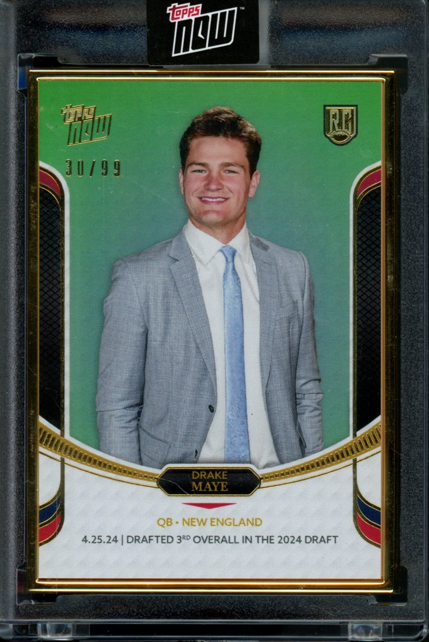 2024 Topps Now Rookie Campaign Drake Maye 3rd Overall Green /99 Patriots