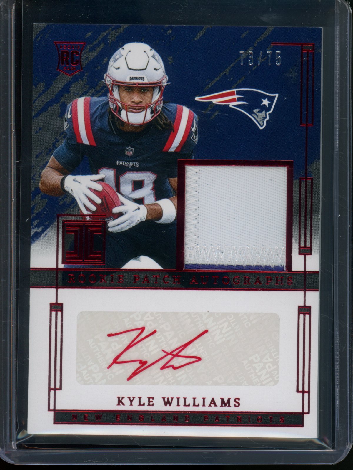 2025 Panini Impeccable Kyle Williams Rookie RC Patch Autograph /75 Patriots